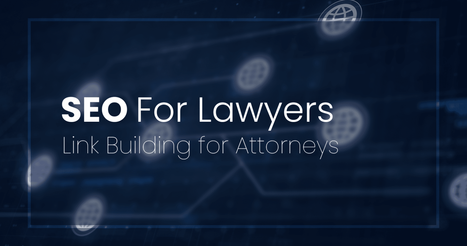 What Are the Top Link Building Services for Lawyers?