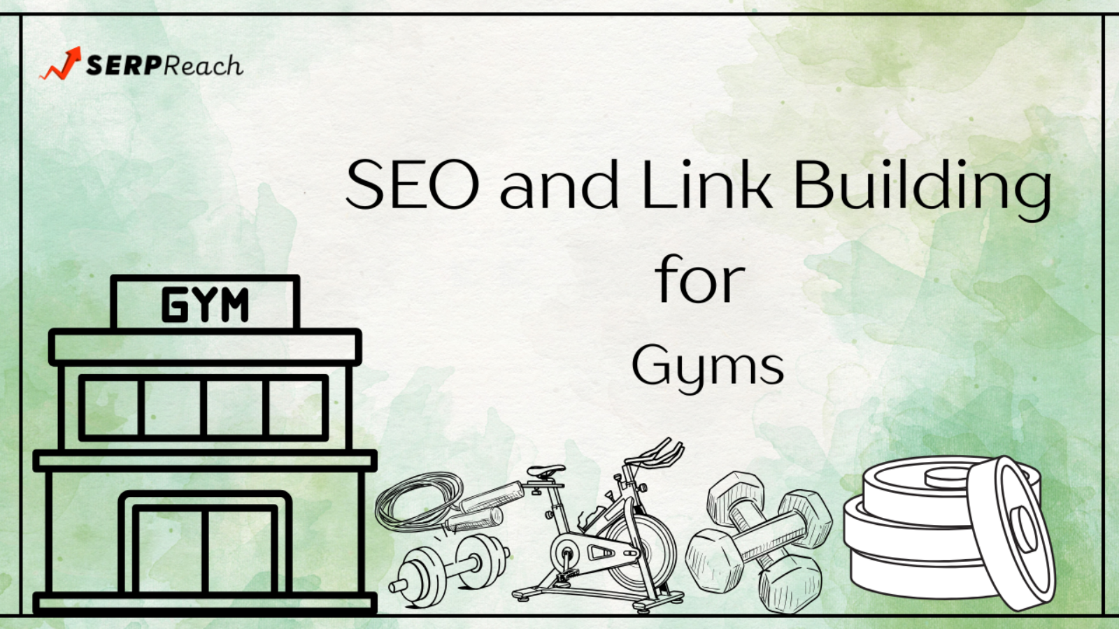SEO and Link Building for Gyms 101