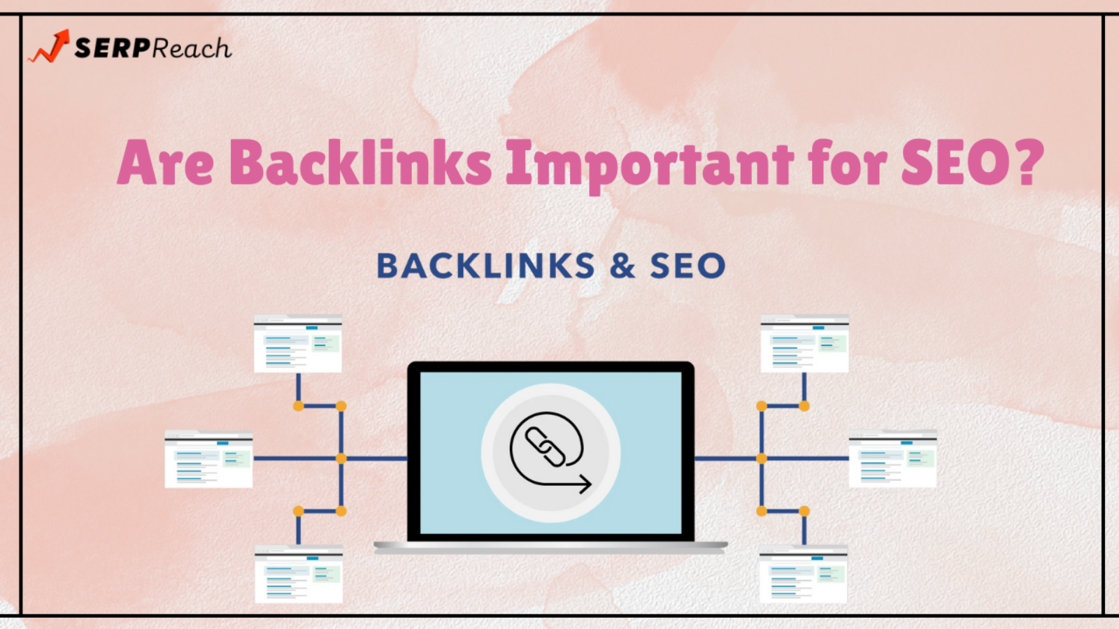 Are Backlinks Important for SEO?