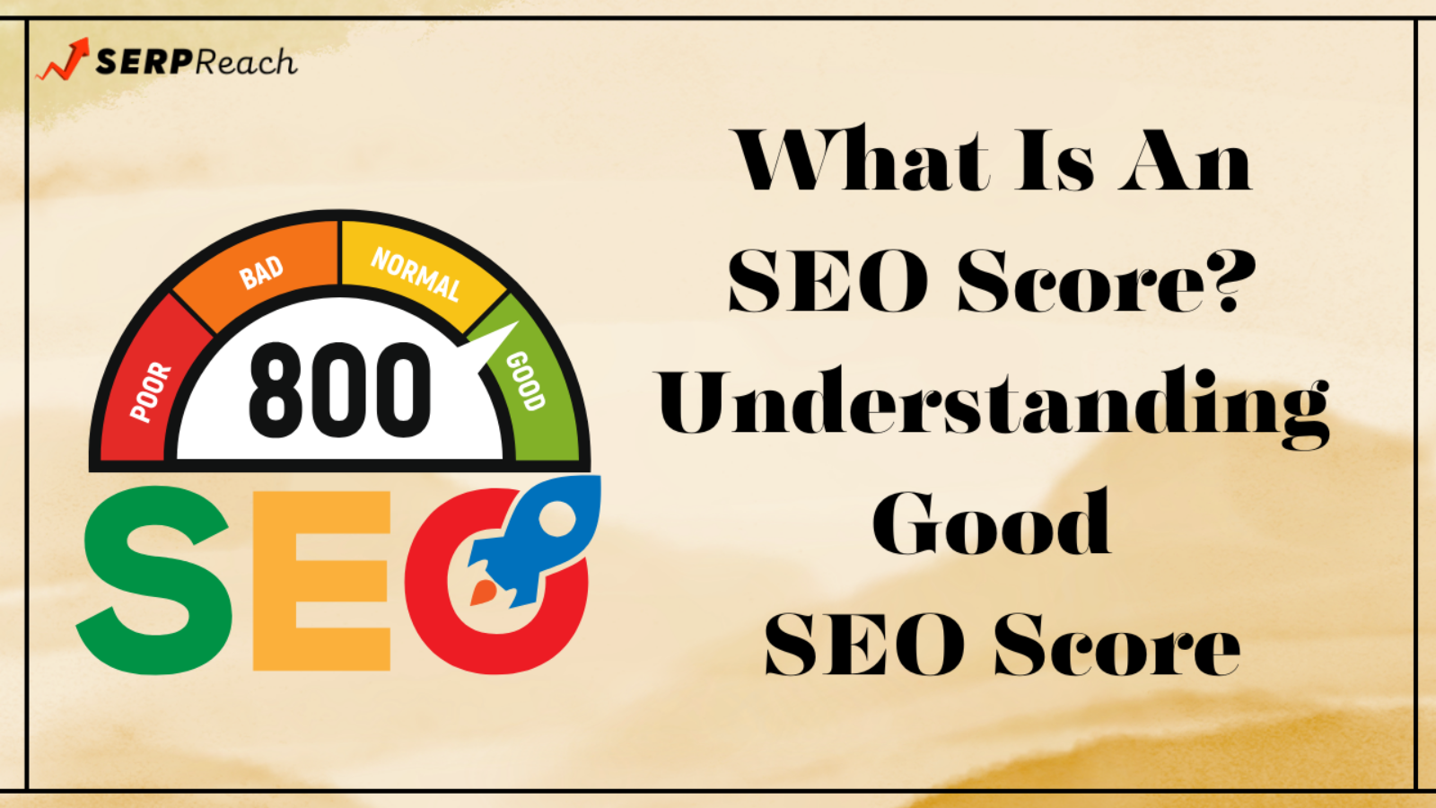 What Is An SEO Score? Understanding Good SEO Score