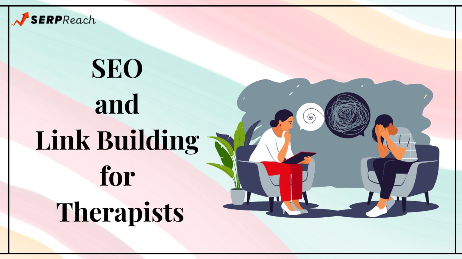 SEO and Link Building for Therapists