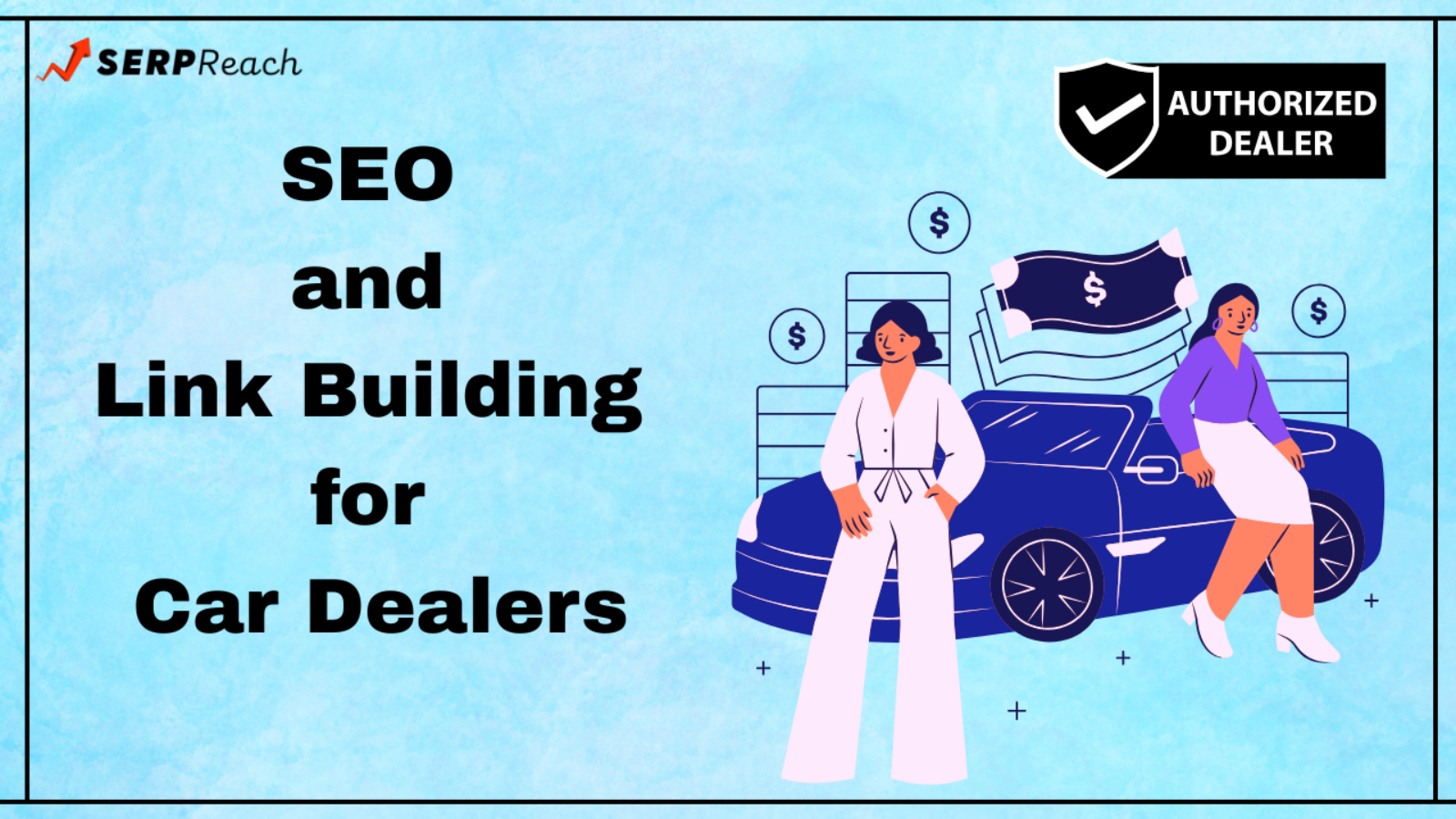 SEO and Link Building for Car Dealers
